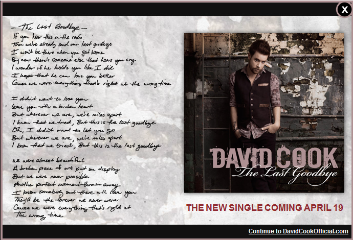 david cook the last goodbye lyrics. ~Ryan Tedder on David Cook as