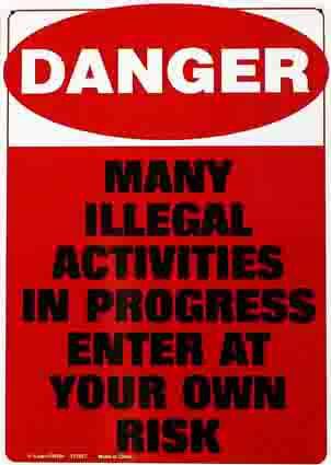 Danger-Illegal-Activities-Tin-Sign-.jpg