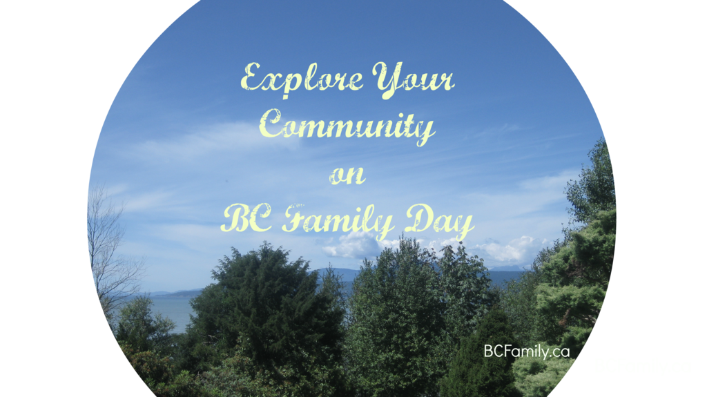 Get Out & Explore on BC Family Day BC Family