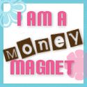 I Am A Money Magnet Button