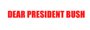 Dear President Bush Marriage is about Love NOT Discrimination -- pass it on.