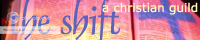 The Shift(A Christian Guild) banner